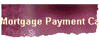 Mortgage Payment Calculator